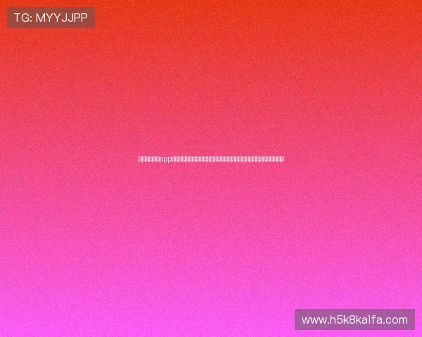 选择凯发正规app下载确保账号安全和资金保障,让您无忧享受每一次精彩的线上博彩体验 选择凯发正规app下载确保账号安全和资金保障,让您无忧享受每一次精彩的线上博彩体验
